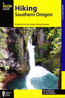 National Book Network Hiking Southern Oregon - A Guide to the Area's Greatest Hiking Adventures